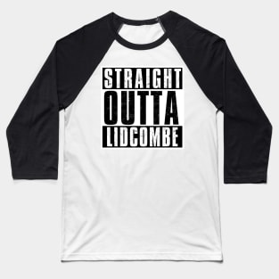 STRAIGHT OUTTA LIDCOMBE Baseball T-Shirt